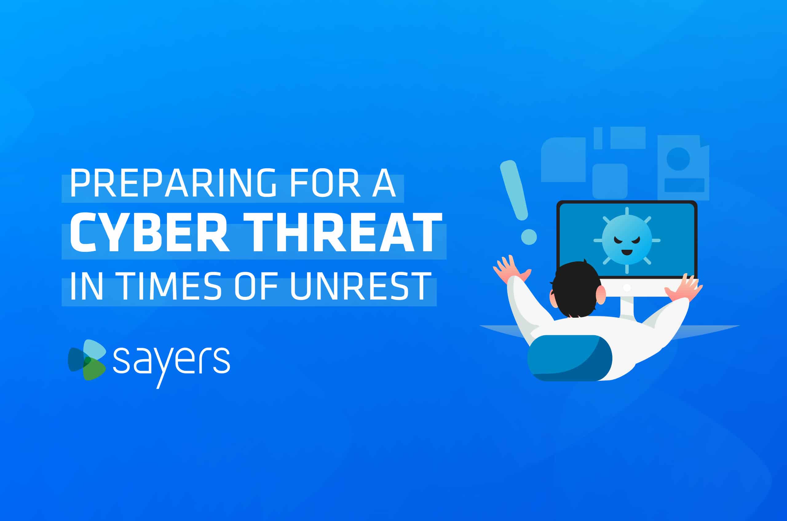 Preparing for a Cyber Threat-01 | Sayers