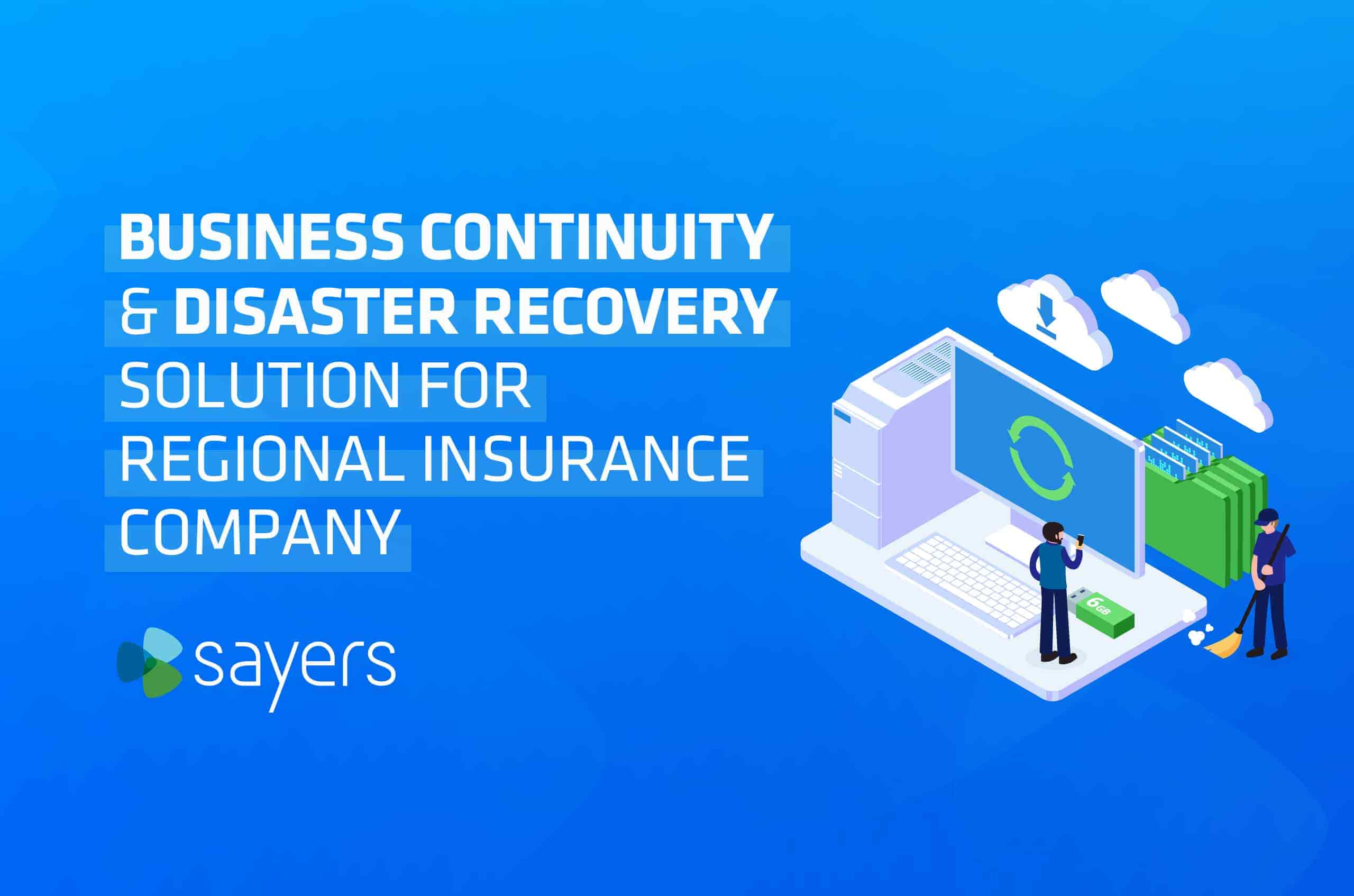 business continuity and disaster recovery solution for regional insurance company